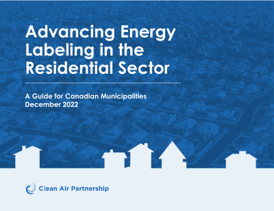 Advancing Energy Labeling in the Residential Sector - A Guide for Canadian  Municipalities | Policy Commons